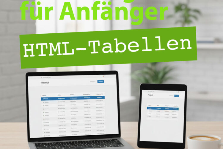 HTML-Tabellen Tutorial für Anfänger